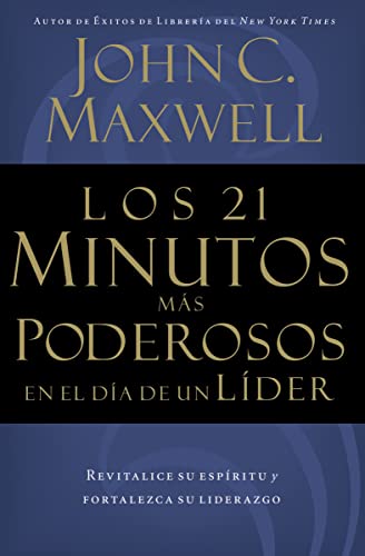 Stock image for Los 21 Minutos Ms Poderosos En El Da De Un Lder for sale by Red's Corner LLC