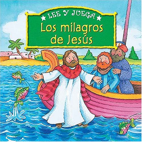 Los Milagros De Jesus (LEE Y JUEGA) (Spanish Edition) (9780881136678) by Gold, Alice
