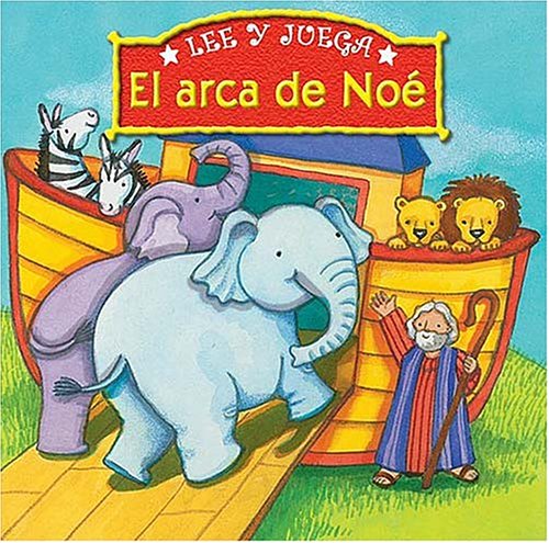 Imagen de archivo de Lee y Juega: El Arca de Noe a la venta por ThriftBooks-Dallas