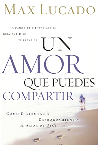 Imagen de archivo de Un Amor Que Puedes Compartir a la venta por Better World Books: West