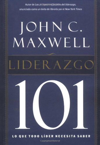 Imagen de archivo de Liderazgo 101 / Leadership 101 (Spanish Edition) a la venta por Hafa Adai Books