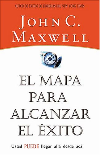 Stock image for El Mapa para Alcanzar el Exito (Spanish Edition) for sale by Front Cover Books
