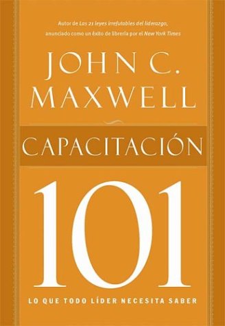 Stock image for Capacitacion 101 / Leadership 101 (101 Series) (Spanish Edition) for sale by Front Cover Books