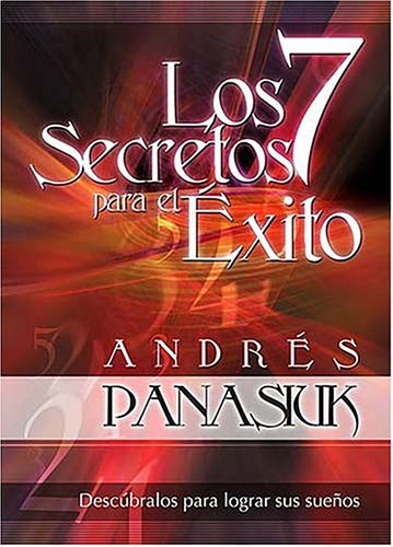 Imagen de archivo de Los 7 secretos para el exito / 7 Secrets for Success (Spanish Edition) a la venta por Front Cover Books