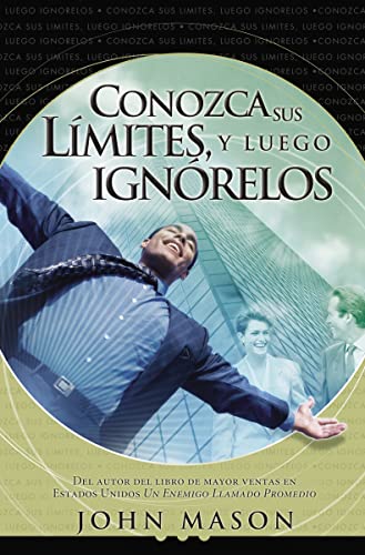 Beispielbild fr Conozca sus lmites, y luego ignrelos (Spanish Edition) zum Verkauf von Books-FYI, Inc.