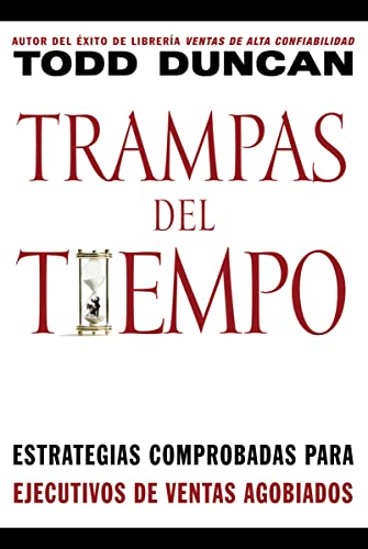 Beispielbild fr Trampas del Tiempo: Estrategias Comprobadas Para Ejectuvos de Ventas Agobiados = Time Traps zum Verkauf von ThriftBooks-Atlanta