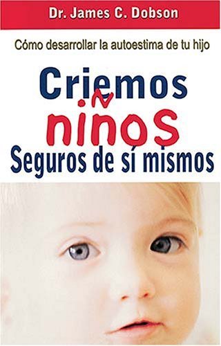 9780881139198: Criemos Ninos Seguros de Si Mismos