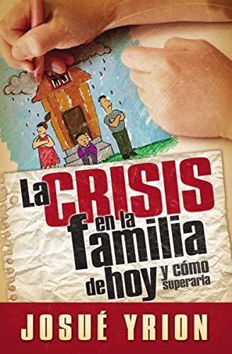 9780881139532: La Crisis en la Familia de Hoy