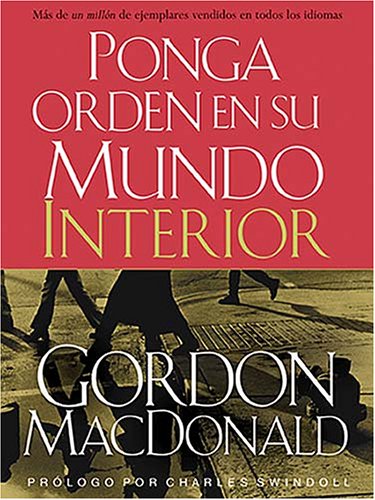 9780881139952: Ponga Orden En Su Mundo Interior: Aprenda a Mantener Su Crecimiento Personal y Espiritual