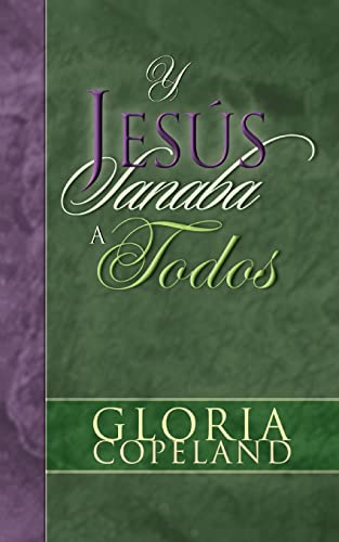 9780881143157: Y Jesus Sanaba a Todos (And Jesus Healed Them All) (Spanish Edition)