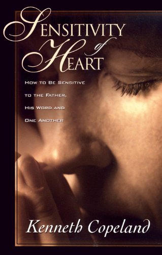 9780881147117: Sensitivity of Heart: How to Be Sensitive to the Father, His Word and One Another