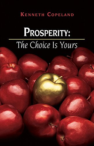 Stock image for Prosperity: The Choice Is Yours for sale by Russell Books