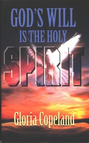 Beispielbild fr God's Will Is the Holy Spirit zum Verkauf von Wonder Book