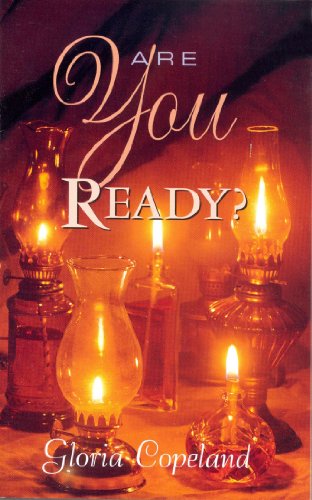 Are You Ready (9780881149838) by Gloria Copeland