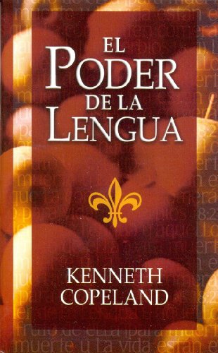 Beispielbild fr El Poder De LA Lengua/the Power of the Tongue zum Verkauf von SecondSale