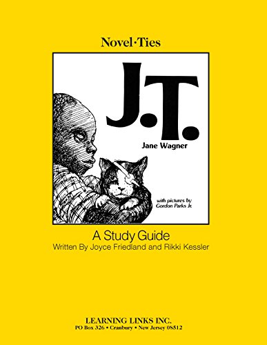 J.T.: Novel-Ties Study Guide (9780881220056) by Jane Wagner