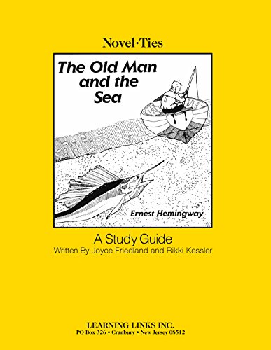 Stock image for Old Man and the Sea: Novel-Ties Study Guide for sale by Books Unplugged