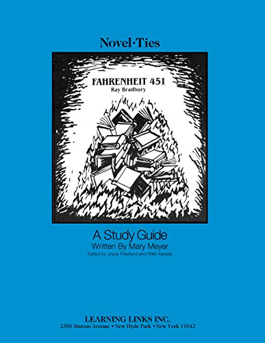 Imagen de archivo de Fahrenheit 451: Novel-Ties Study Guide a la venta por SecondSale
