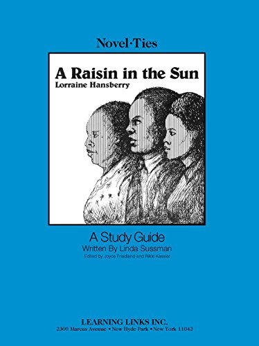 9780881221244: Raisin in the Sun: Novel-Ties Study Guide