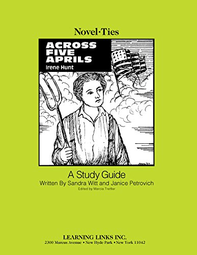 9780881223941: Across Five Aprils: Novel-Ties Study Guide