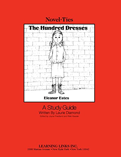 Hundred Dresses: Novel-Ties Study Guide (9780881224047) by Eleanor Estes