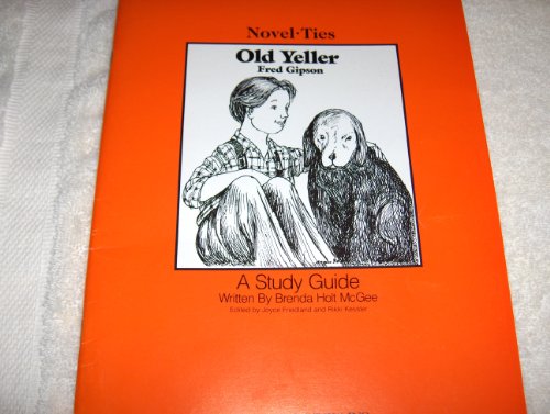 Stock image for Old Yeller: Novel-Ties Study Guides for sale by Revaluation Books
