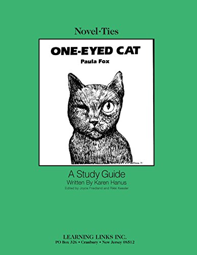 One-Eyed Cat: Novel-Ties Study Guide (9780881225808) by Paula Fox