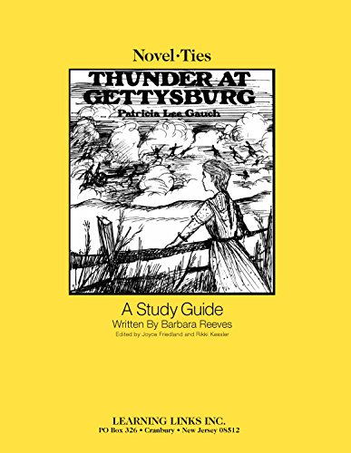 Thunder at Gettysburg: Novel-Ties Study Guide (9780881228816) by Patricia Lee Gauch