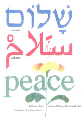 Imagen de archivo de Shalom, Salaam, Peace by Howard I. Bogot (2000, Hardcover) : Howard I. Bogot (2000) a la venta por Streamside Books