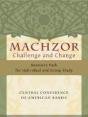 9780881232165: Machzor: Challenge and Change, Volume 2