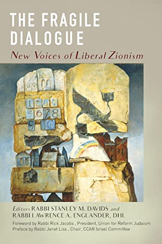 Beispielbild fr The Fragile Dialogue: New Voices of Liberal Zionism zum Verkauf von Books From California