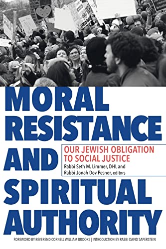 9780881233186: Moral Resistance and Spiritual Authority: Our Jewish Obligation to Social Justice