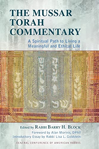 Beispielbild fr The Mussar Torah Commentary: A Spiritual Path to Living a Meaningful and Ethical Life zum Verkauf von Ergodebooks