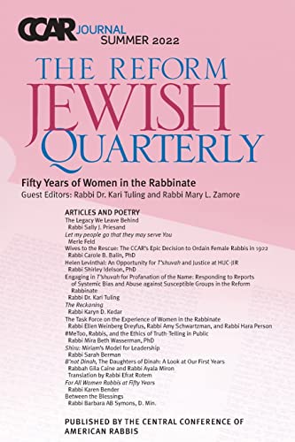 Imagen de archivo de CCAR Journal: The Reform Jewish Quarterly: Summer 2022: Fifty Years of Women in the Rabbinate a la venta por HPB Inc.