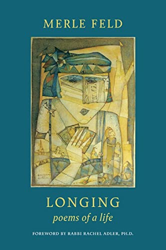 Stock image for Longing: Poems of a Life for sale by GF Books, Inc.