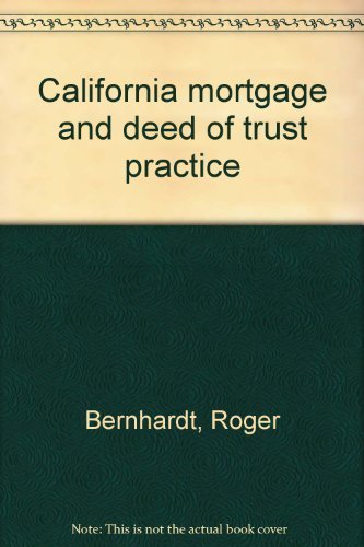 Stock image for California Mortgage and Deed of Trust Practice for sale by ThriftBooks-Dallas