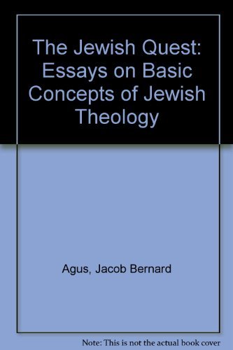 Stock image for The Jewish Quest : Essays on Basic Concepts of Jewish Theology for sale by Better World Books: West