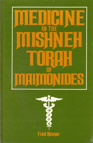 Beispielbild fr Medicine in the Mishneh torah of Maimonides zum Verkauf von Antiquariaat Looijestijn