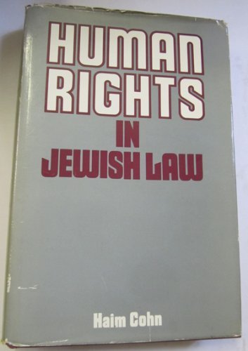 Stock image for Human Rights in Jewish Law for sale by Irish Booksellers