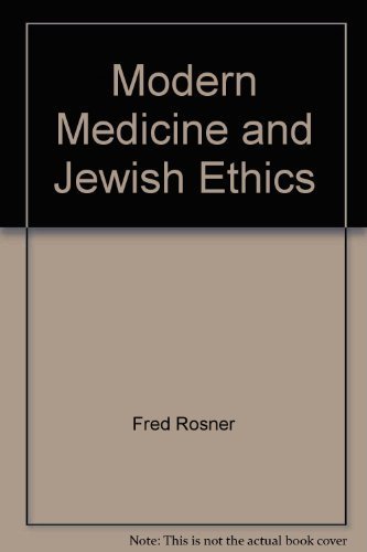 Beispielbild fr Modern Medicine and Jewish Ethics zum Verkauf von Wonder Book