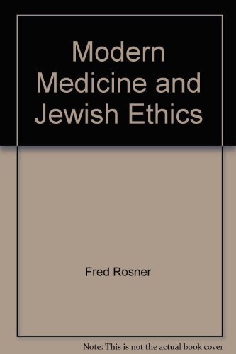Stock image for Modern Medicine and Jewish Ethics for sale by Wonder Book