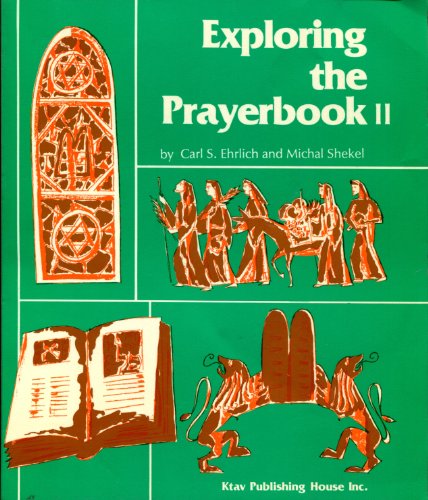 9780881251852: Exploring the prayerbook II: Special readings through the Jewish year
