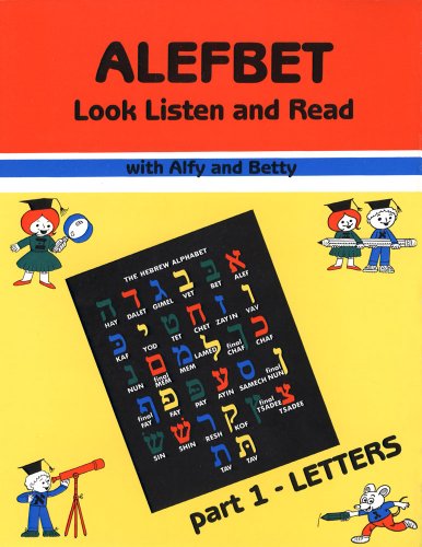 Stock image for Look, Listen and Read Alefbet : With Alfy and Betty for sale by Better World Books