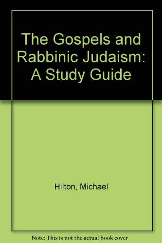 Stock image for The Gospels and Rabbinic Judaism : A Study Guide for sale by Better World Books