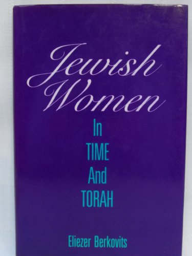 Stock image for Jewish Women in Time and Torah for sale by The Book Corner