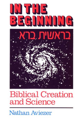 Beispielbild fr In the Beginning: Biblical Creation and Science zum Verkauf von Wonder Book