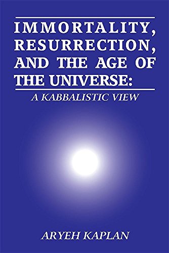 9780881253450: Immortality, Resurrection and the Age of the Universe: A Kabbalistic View