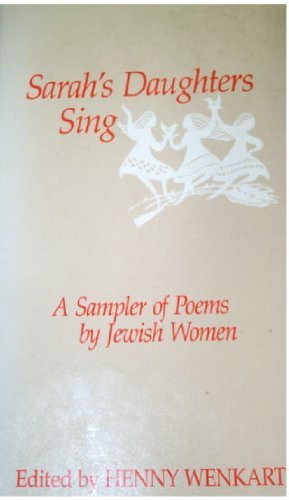 Stock image for Sarah's Daughters Sing: A Sampler of poems by Jewish Women. for sale by Henry Hollander, Bookseller