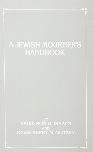 A Jewish Mourner's Handbook (9780881254150) by Isaacs, Ron H.; Olitzky, Kerry M.