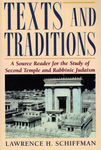 9780881254556: Texts and Traditions: A Source Reader for the Study of Second Temple and Rabbinic Judaism